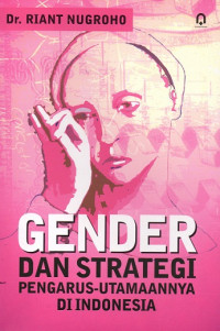 Image of Gender dan Strategi Pengarus-Utamaannya di Indonesia
