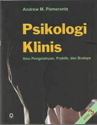 Image of Psikologi Klinis: Ilmu Pengetahuan, Praktik, dan Budaya Ed.3