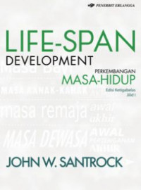 Image of Life-Span Development=Perkembangan Masa-Hidup Ed.13.; JILID-1