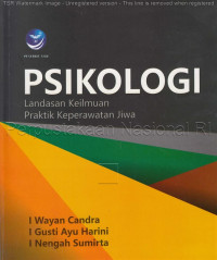 Psikologi Landasan keilmuan Praktik Keperawatan Jiwa