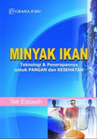 Minyak Ikan Teknologi & Penerapannya Untuk Pangan dan Kesehatan