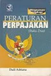 Himpunan lengkap peraturan perpajakan BUKU-2