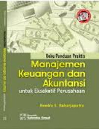 Manajemen keuangan dan akuntansi untuk eksekutif perusahaan