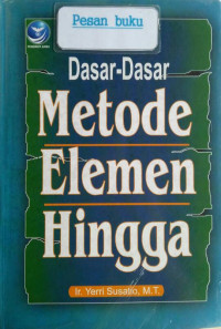 Dasar-dasar metode elemen hingga