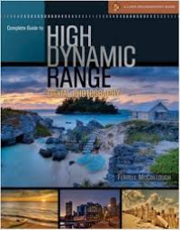 Complete guide to High Dynamic range Digital Photography