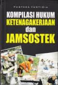 Kompilasi hukum ketenagakerjaan dan jamsostek