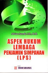 Aspek hukum lembaga penjaminan simpanan [LPS]