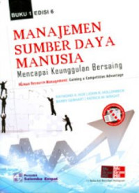 Manajemen sumber daya manusia: mencapai keunggulan bersaing, edisi 6 BUKU-1