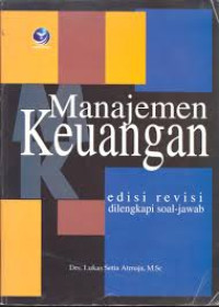 Manajemen keuangan edisi revisi dilengkapi soal-jawab