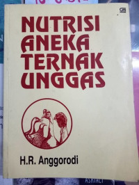 Nutrisi aneka ternak unggas