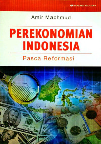 Perekonomian Indonesia : Pasca Revormasi