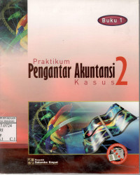 Praktikum pengantar akuntansi 2: BUKU 1 Kasus