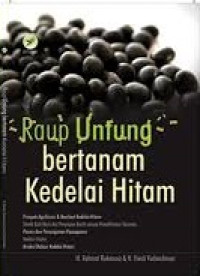 Raup Untung Bertanam Kedelai Hitam