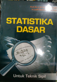 Statistika dasar: untuk Teknik Sipil