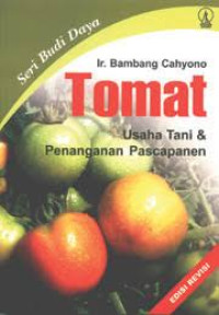 Tomat usaha tani & penangan pascapanen