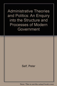 Administrative theories and politics