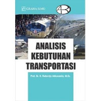 Analisis kebutuhan transportasi