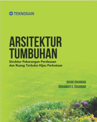 Arsitektur tumbuhan : struktur pekarangan perdesaan dan ruang terbuka hijau perkotaan