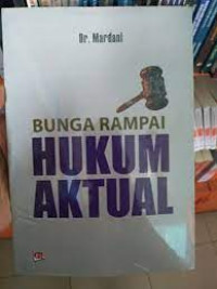 Bunga rampai hukum aktual