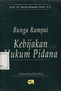 Bunga rampai kebijakan hukum pidana