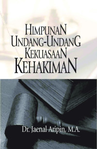 Himpunan Undang-Undang Kekuasaan Kehakiman