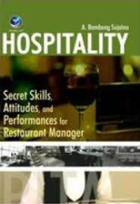 Hospitality: Secret skills, attitudes, and performeances for restaurant manager