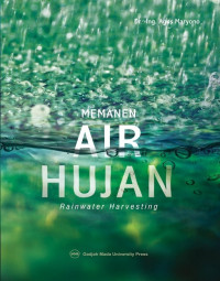 Memanen air hujan : Rainwater harvesting