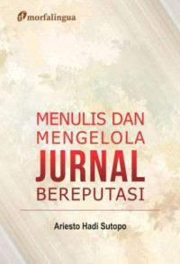 Menulis dan mengelola jurnal bereputasi