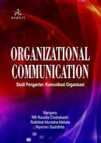 Organizational communication; studi pengantar: komunikasi organisasi