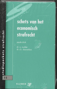 Schets van het economisch strafrecht