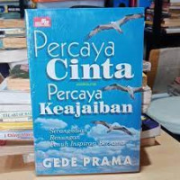 Percaya cinta percaya keajaiban