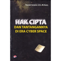 Hak Cipta Dan Tantangannya Di Era Cyber Space