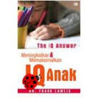 The IQ Answer meningkatkan dan memaksimalkan IQ Anak