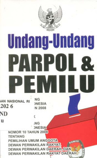 Undang-Undang Parpol & Pemilu