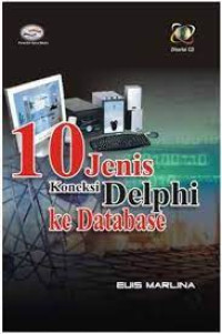 10 Jenis koneksi Delphi ke Database