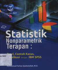 Image of Statistik nonparametrik terapan: Teori, contoh kasus, & aplikasi dengan IBM SPSS