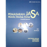 Pemasaran Jasa Manusia, Teknologi, Strategi: Perspektif Indonesia JILID-1 Edisi Ketujuh