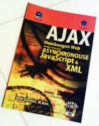 Ajax: Membangun Web dengan Teknologi Asynchronouse javaScript dan XML