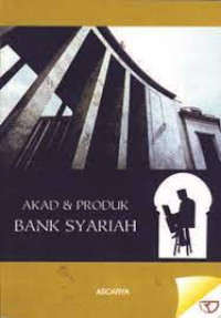 Akad dan Produk Bank Syariah