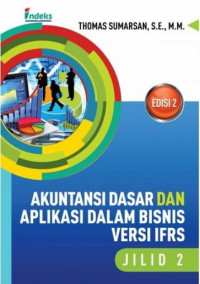 Akuntansi Dasar dan Aplikasi dalam Bisnis Versi Ifrs JILID-2 edisi 2