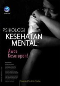 Psikologi Kesehatan Mental : Awas Kesurupan!