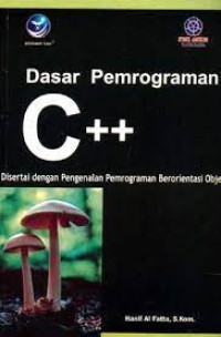 Dasar pemrograman C++ disertai dengan pengenalan pemrograman berorientasi objek