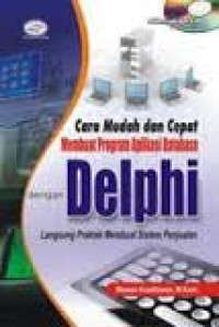 Cara mudah dan cepat membuat aplikasi database dengan Delphi