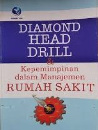 Diamond Head Drill & Kepemimpinan dalam manajemen Rumah Sakit