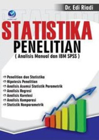 Statistika Penelitian: analisis manual dan IBM SPSS