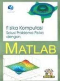 Fisika komputasi solusi problem fisika dengan MATLAB