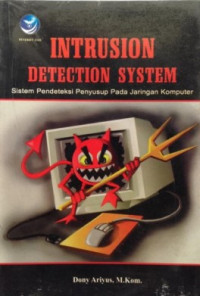 Intrusion detection system: sistem pendeteksi penyusupan pada jaringan komputer