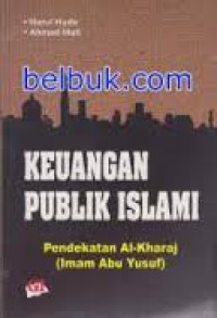 Keuangan publik islami pendekatan Al-Kharaj
