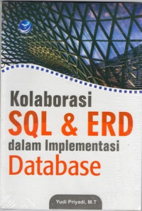 Kolaborasi SQL dan ERD dalam Implementasi Database