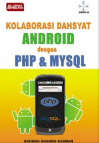 Kolaborasi Dahsyat Android dengan PHP & Mysql
